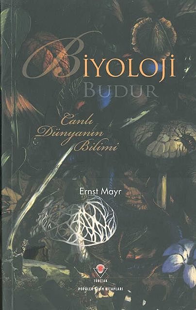 Biyoloji Budur, Ernst Mayr