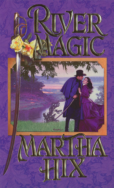 River Magic, Martha Hix