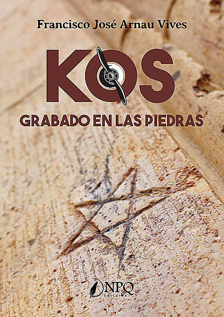 KOS, grabado en las piedras, Francisco Arnau