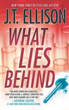What Lies Behind, J.T. Ellison