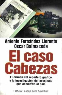 El Caso Cabezas, Antonio Fernández Llorrente