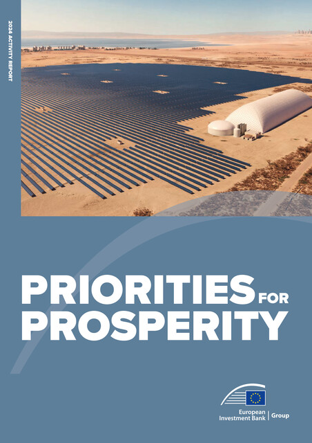 Priorities for prosperity: The EIB Group 2024 Activity Report, European Investment Bank