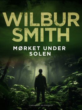 Mørket under solen, Wilbur Smith