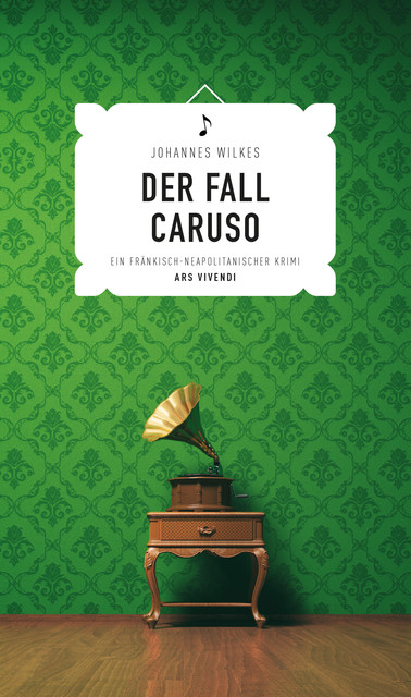 Der Fall Caruso (eBook), Johannes Wilkes