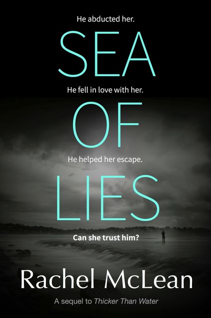 Sea of Lies, Rachel McLean