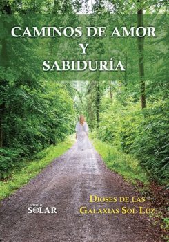 Caminos de amor y sabiduria, Madre Andromeda de Jesús
