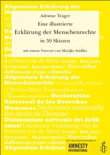 Eine illustrierte Erklärung der Menschenrechte in 30 Skizzen, Adrienne Träger