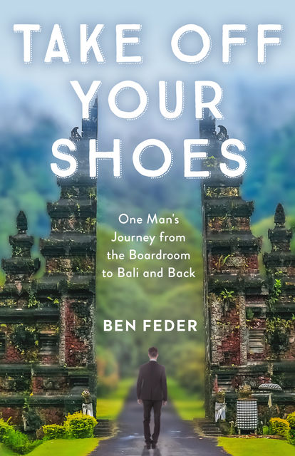 Take Off Your Shoes, Ben Feder