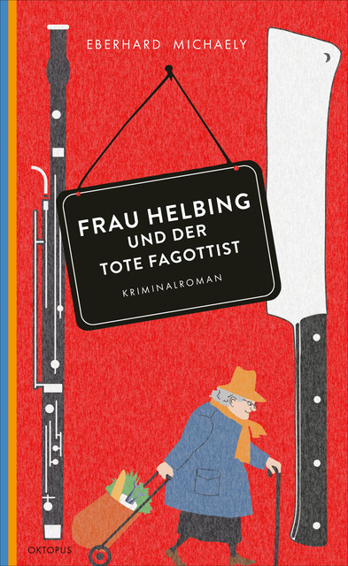 Frau Helbing und der tote Fagottist, Eberhard Michaely