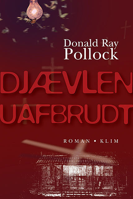 Djævlen uafbrudt, Donald Ray Pollock