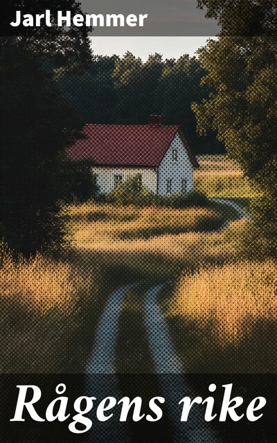 Rågens rike, Jarl Hemmer