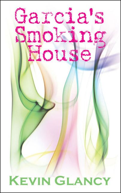 Garcia's Smoking House, Kevin Glancy