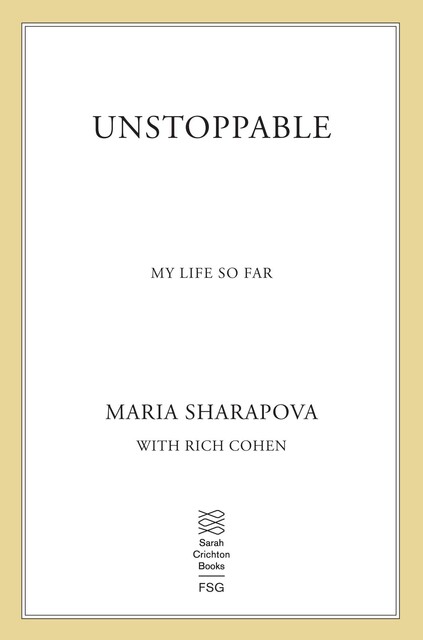 Unstoppable, Maria Sharapova