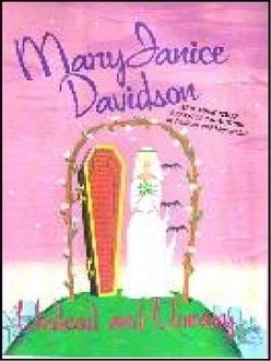Ni Muerta Ni Tranquila, Mary Janice Davidson