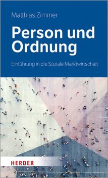 Person und Ordnung, Matthias Zimmer