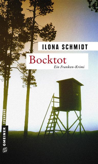 Bocktot, Ilona Schmidt