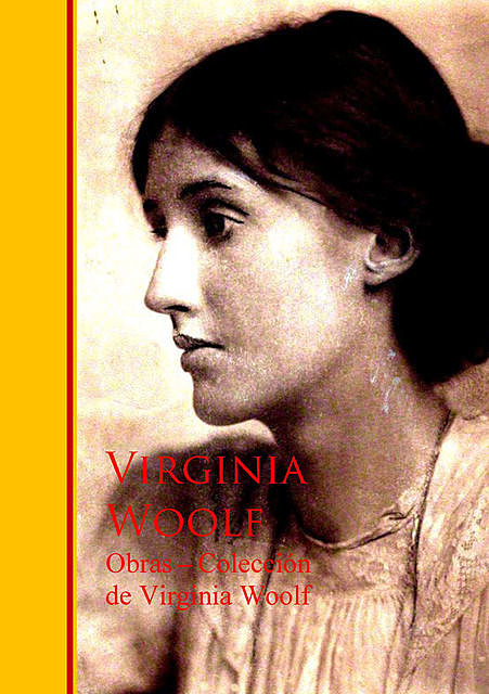 Obras – Coleccion de Virginia Woolf, Virginia Woolf