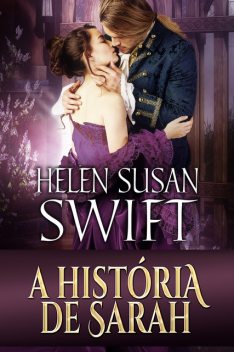 A História de Sarah, Helen Susan Swift
