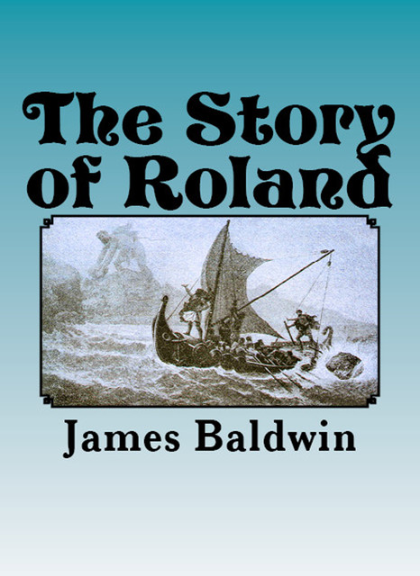 The Story of Roland, James Baldwin