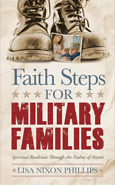 Faith Steps for Military Families, Lisa Phillips