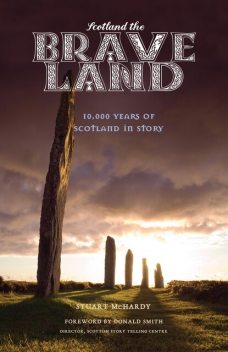 Scotland the Brave Land, Stuart McHardy