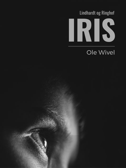 Iris, Ole Wivel