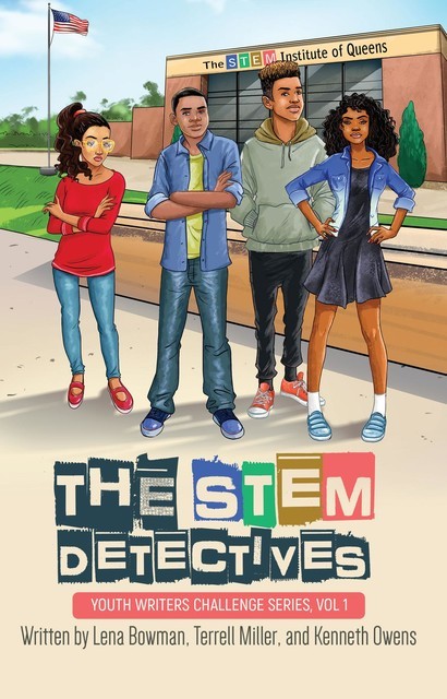 The STEM Detectives, Kenneth Owens, Lena Bowman, Terrell Miller