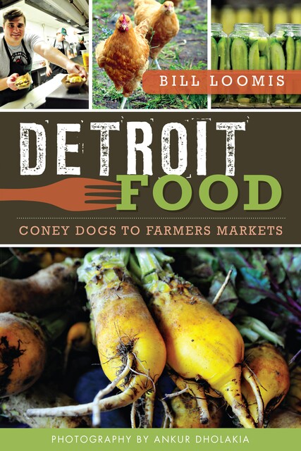 Detroit Food, Bill Loomis
