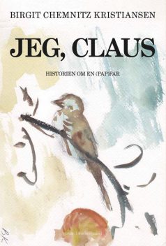 Jeg, Claus, Birgit Kristiansen