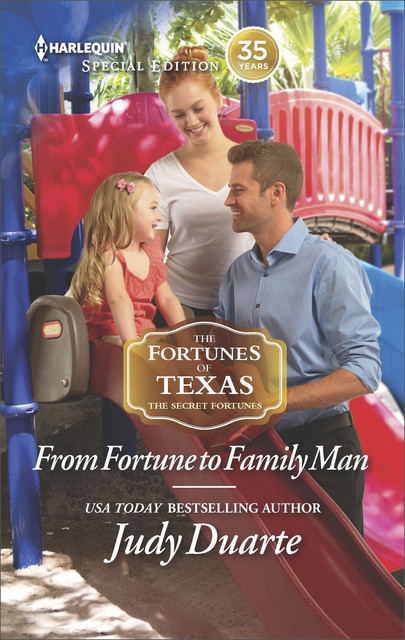 From Fortune to Family Man, Judy Duarte