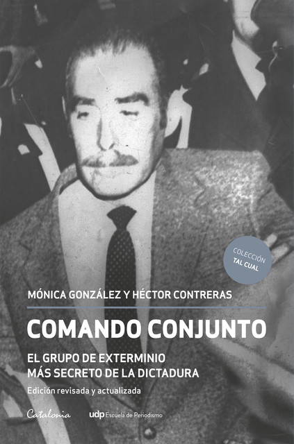 Comando conjunto, Mónica González, Héctor Contreras