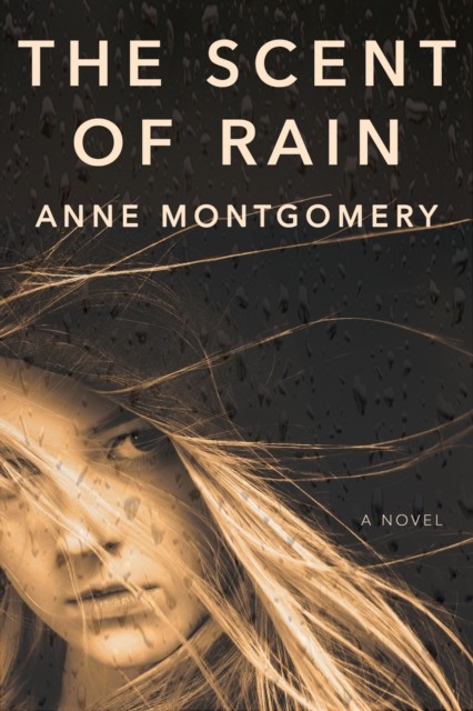 Scent of Rain, Anne Montgomery