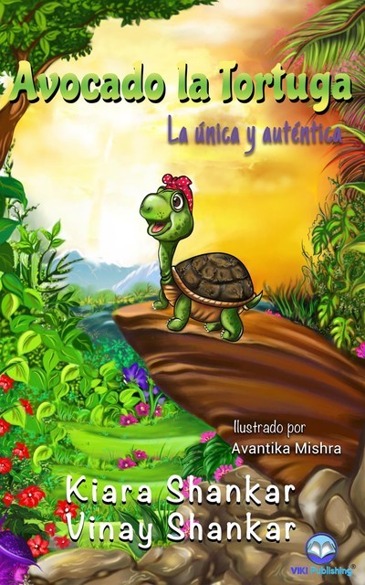 Avocado la Tortuga, Vinay Shankar, Kiara Shankar