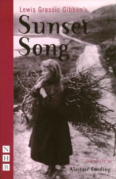 Sunset Song (NHB Modern Plays), Lewis Grassic Gibbon