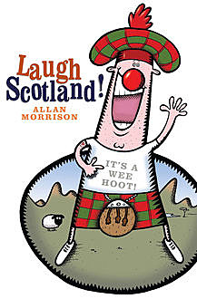 Laugh Scotland!, Allan Morrison