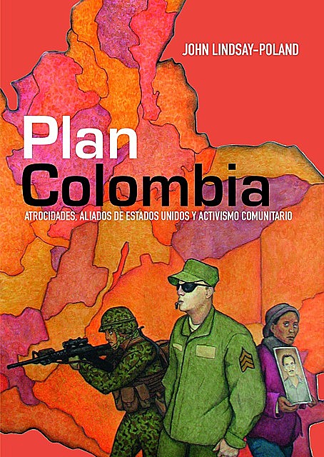 Plan Colombia, Lindsay-Poland John