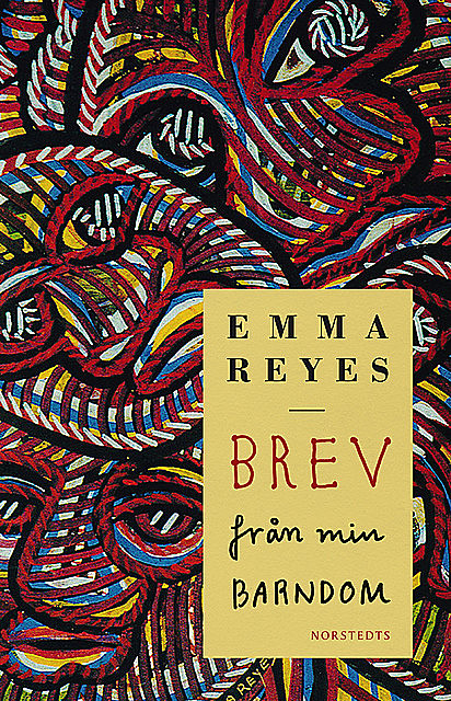 Brev från min barndom, Emma Reyes