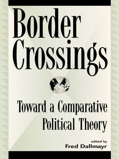 Border Crossings, Fred Dallmayr