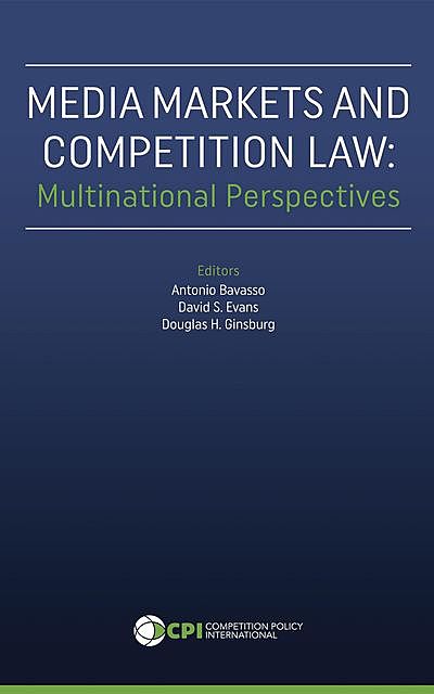 Media Markets and Competition Law, Competition Policy International