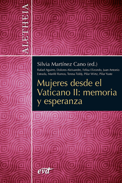 Mujeres desde el Vaticano II: memoria y esperanza, Silvia Martínez Cano