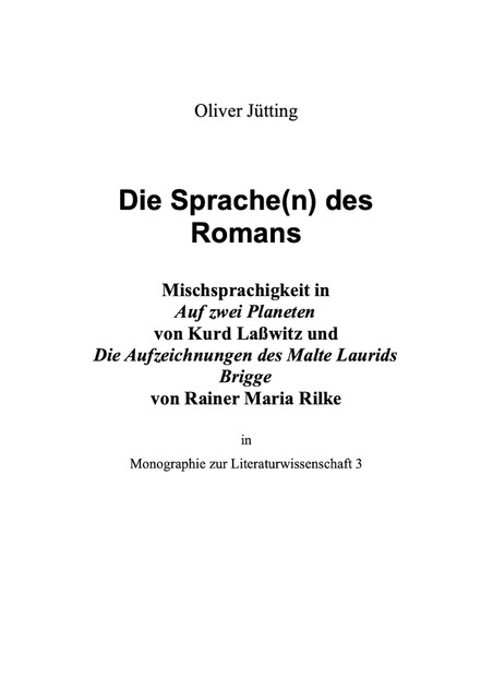 Monographien zur Literaturwissenschaft / Die Sprache(n) des Romans, Oliver Jütting