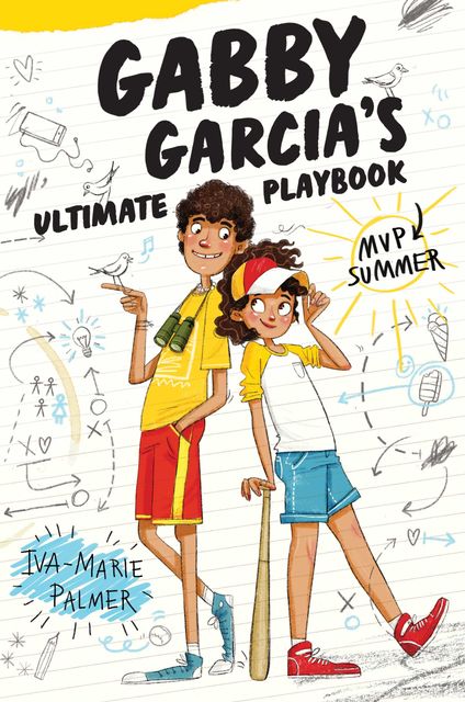 Gabby Garcia's Ultimate Playbook #2: MVP Summer, Iva-Marie Palmer