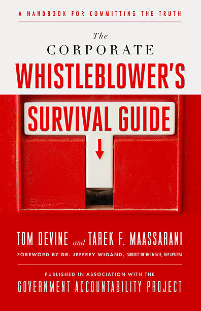 The Corporate Whistleblower's Survival Guide, Tarek F. Maassarani, Tom Devine
