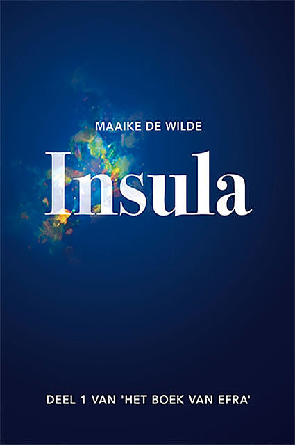 Insula, Maaike de Wilde