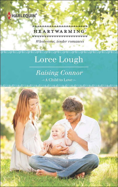 Raising Connor, Loree Lough