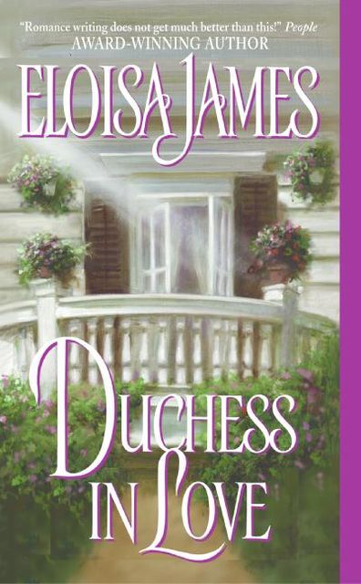 Duchess in Love, Eloisa James