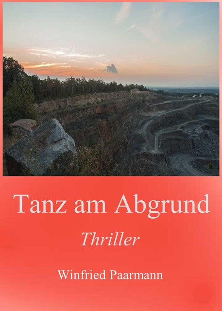 Tanz am Abgrund, Winfried Paarmann