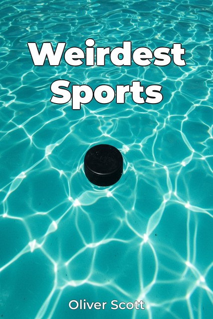 Weirdest Sports, Oliver Scott