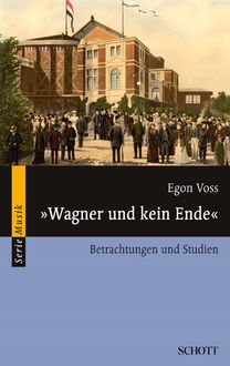 "Wagner und kein Ende", Egon Voss