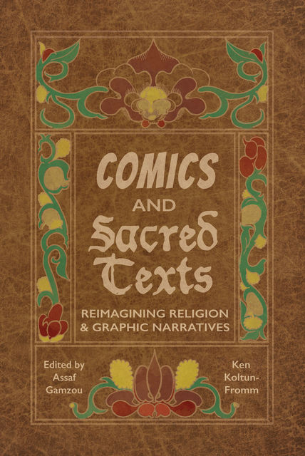 Comics and Sacred Texts, Ken Koltun-Fromm, Assaf Gamzou